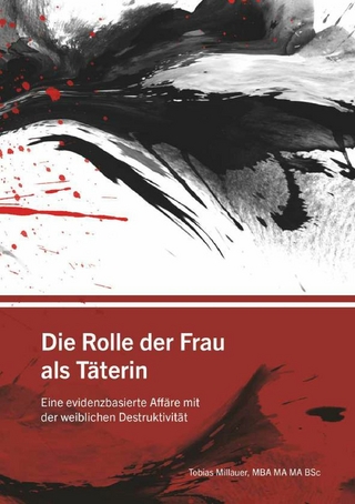 Die Rolle der Frau als Täterin