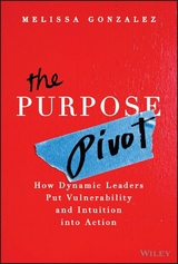 The Purpose Pivot - Melissa Gonzalez