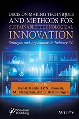 Decision-Making Techniques and Methods for Sustainable Technological Innovation - 