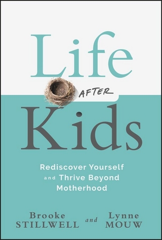 Life After Kids