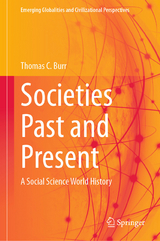 Societies Past and Present - Thomas C. Burr