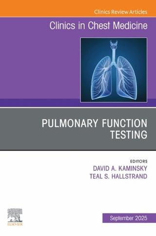 Pulmonary Function Testing, An Issue of Clinics in Chest Medicine
