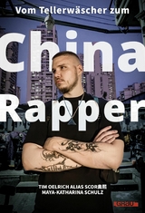 Vom Tellerw&auml;scher zum China Rapper - Tim Oelrich,  Scor