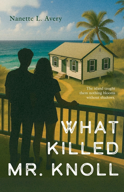 What Killed Mr. Knoll -  Nanette L. Avery