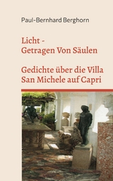 Licht - Getragen Von S&auml;ulen -  Paul-Bernhard Berghorn