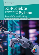 KI-Projekte mit Python - Michael Weigend