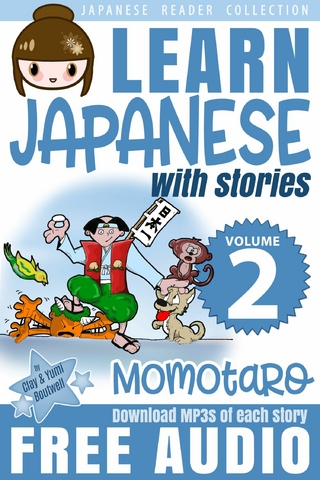 Japanese Reader Collection Volume 2: Momotaro, the Peach Boy