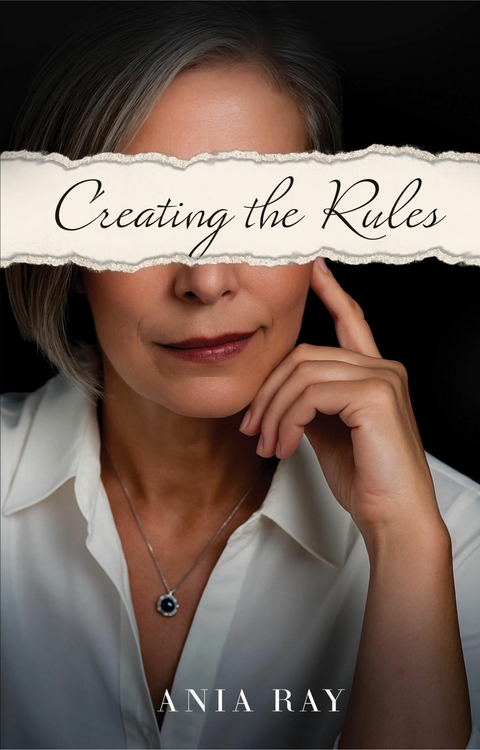Creating the Rules -  Ania Ray