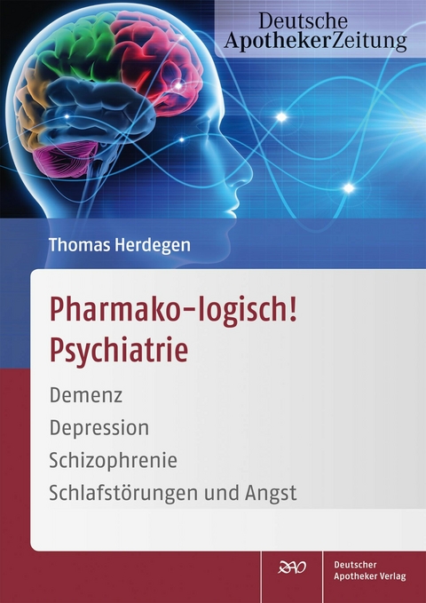 Pharmako-logisch! Psychiatrie -  Thomas Herdegen