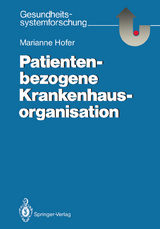 Patientenbezogene Krankenhausorganisation - Marianne Hofer