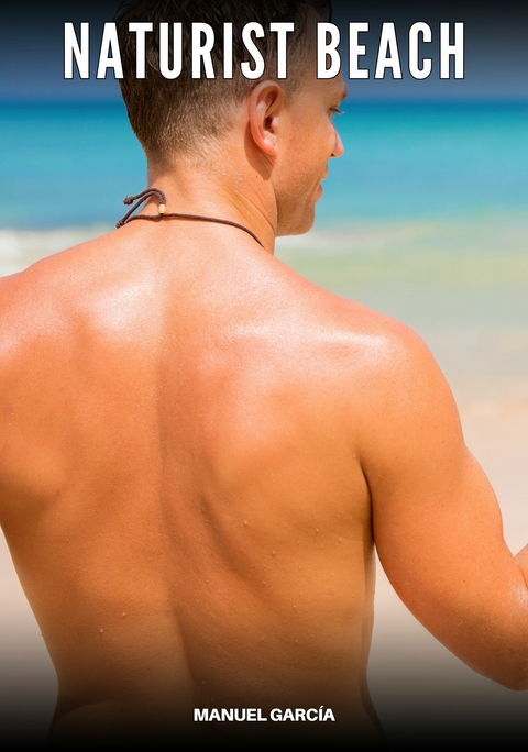 Naturist Beach -  Manuel García
