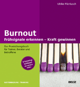 Burnout: Fr&uuml;hsignale erkennen &ndash; Kraft gewinnen - Ulrike Pilz-Kusch