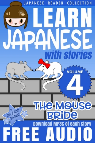 Learn Japanese with Stories #4: The Mouse Bride