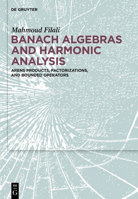 Banach Algebras and Harmonic Analysis - 