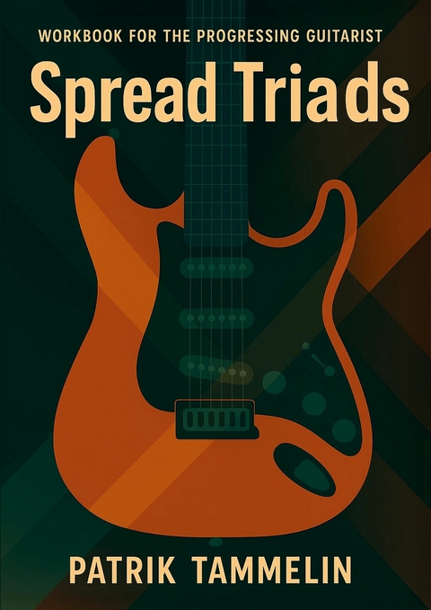 Spread Triads -  Patrik Tammelin