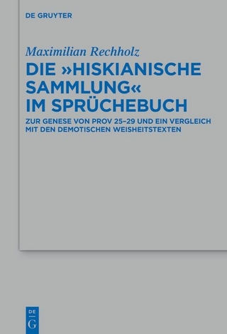 Die „Hiskianische Sammlung“ im Sprüchebuch