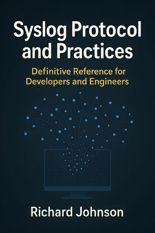 Syslog Protocol and Practices