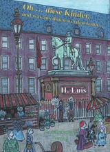 Oh... diese Kinder, und was aus ihnen werden kann... - H Luis