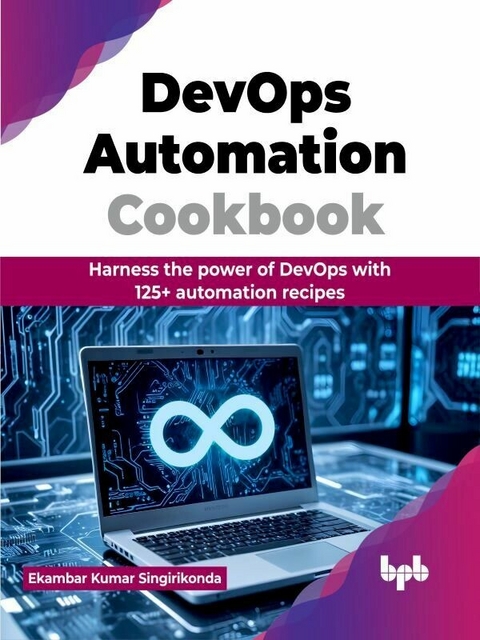 DevOps Automation Cookbook - Ekambar Kumar Singirikonda