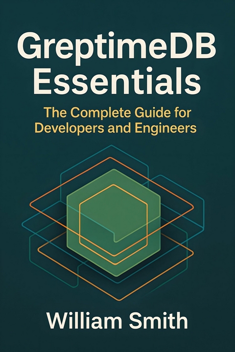 GreptimeDB Essentials -  William Smith