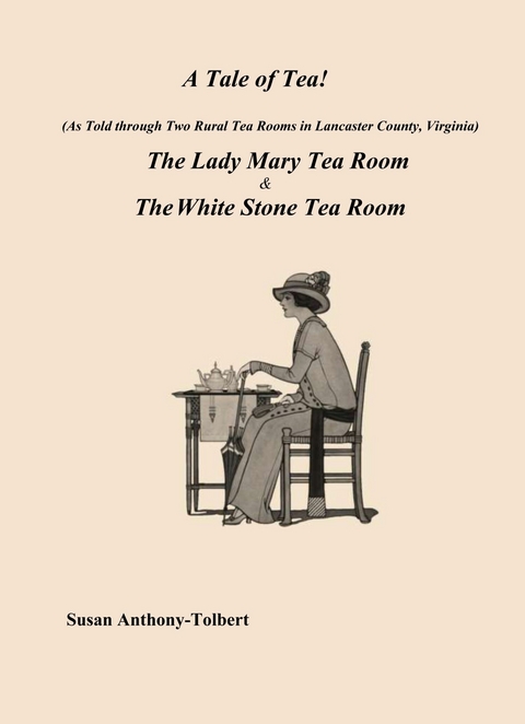 Tale of Tea -  Susan Anthony-Tolbert
