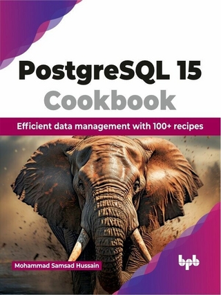 PostgreSQL 15 Cookbook