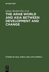 The Arab World and Asia between Development and Change - 