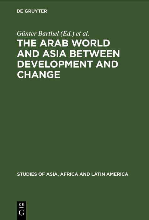 The Arab World and Asia between Development and Change - 