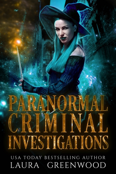 Paranormal Criminal Investigations -  Laura Greenwood