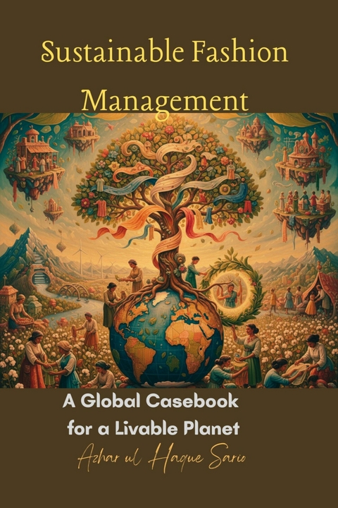 Sustainable Fashion Management - Azhar Ul Haque Sario