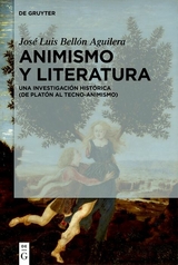 Animismo y literatura - Jos&eacute; Luis Bell&oacute;n Aguilera