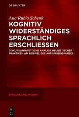 Kognitiv Widerständiges sprachlich erschließen - Ana Rabia Schenk