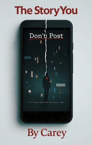 The Story You Don't Post