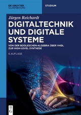 Digitaltechnik und Digitale Systeme - Jürgen Reichardt