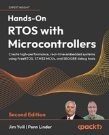 Hands-On RTOS with Microcontrollers - Jim Yuill, Penn Linder