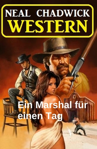 Ein Marshal für einen Tag: Western