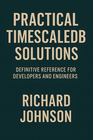 Practical TimescaleDB Solutions