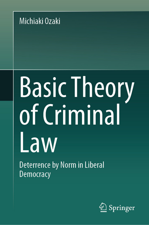 Basic Theory of Criminal Law -  Michiaki Ozaki