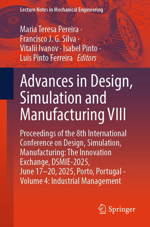 Advances in Design, Simulation and Manufacturing VIII - 