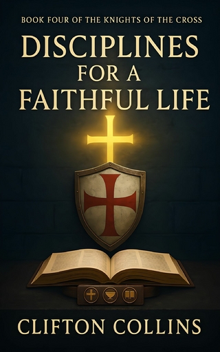 Disciplines for a Faithful Life