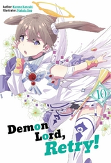Demon Lord, Retry! Volume 10 -  Kurone Kanzaki