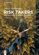 Risk Takers - John E. Marthinsen