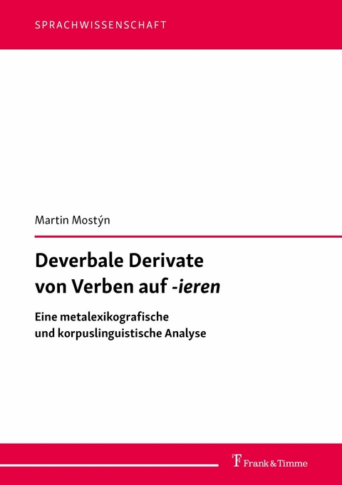 Deverbale Derivate von Verben auf '-ieren' -  Martin Most&yacute;n