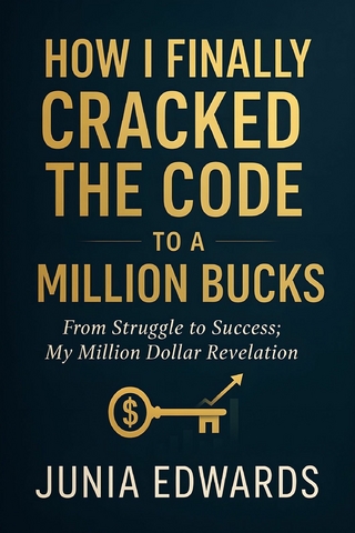 How I Finally Cracked the Code to a Million Bucks