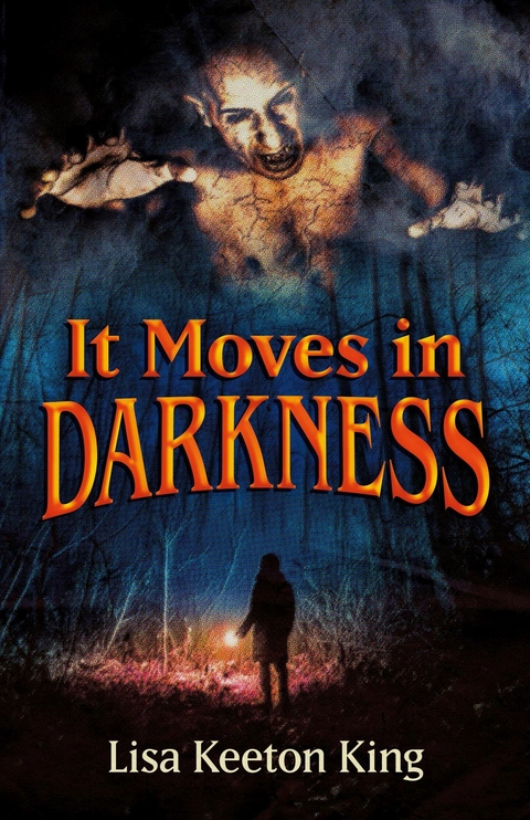 It Moves in Darkness -  Lisa Keeton King