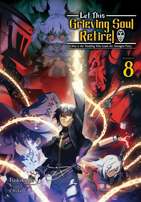 Let This Grieving Soul Retire: Volume 8 (Light Novel) -  Tsukikage