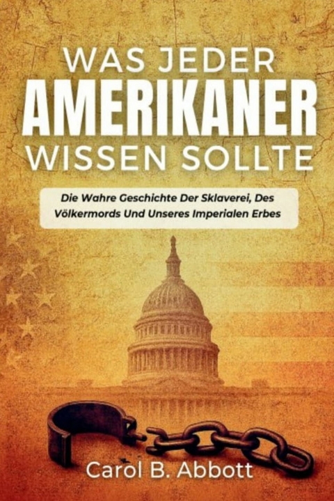 Was Jeder Amerikaner Wissen Sollte -  Carol B. Abbott