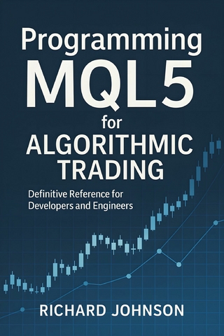 Programming MQL5 for Algorithmic Trading