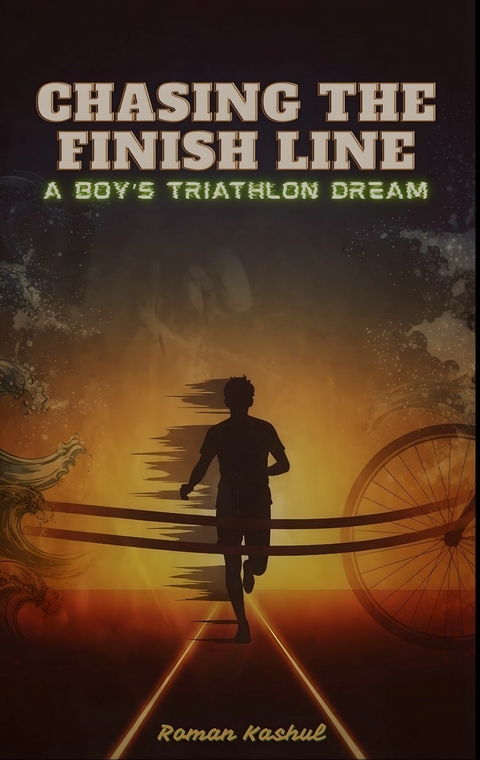 Chasing the Finish Line -  Roman Kashul
