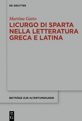 Licurgo di Sparta nella letteratura greca e latina - Martina Gatto